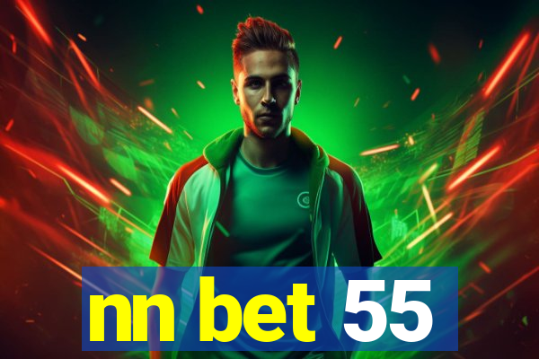 nn bet 55